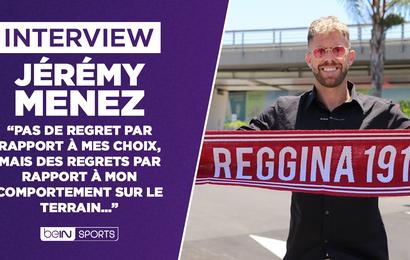 Jérémy Ménez : "Pas de regret par rapport à mes choix"